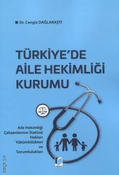 Türkiye'de Aile Hekimliği Kurumu Dr. Cengiz Dağlaraştı  - Kitap