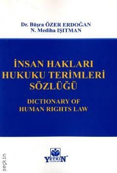 İnsan Hakları Hukuku Terimleri Sözlüğü Büşra Özer Erdoğan, Nimet Mediha Işıtman