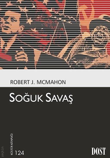 Soğuk Savaş Robert J. McMahon  - Kitap
