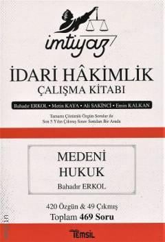 İdari Hakimlik Çalışma Kitabı - Medeni Hukuk

 Bahadır Erkol