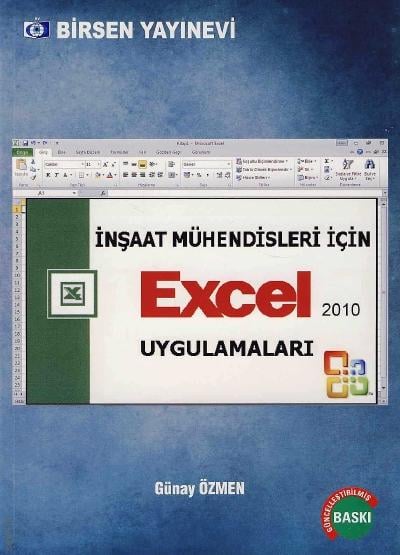 İnşaat Mühendisleri İçin Excel Uygulamaları Günay Özmen  - Kitap