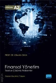 Finansal Yönetim Teori ve Çözümlü Problemler Prof. Dr. Osman Okka  - Kitap