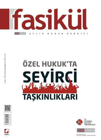 Fasikül Aylık Hukuk Dergisi Sayı:45 Ağustos 2013 Bahri Öztürk