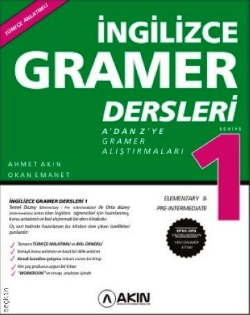 İngilizce Gramer Dersleri - 1 Ahmet Akın, Okan Emanet