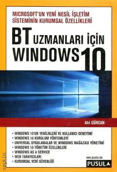 BT Uzmanları İçin Windows 10 Atıl Gürcan  - Kitap