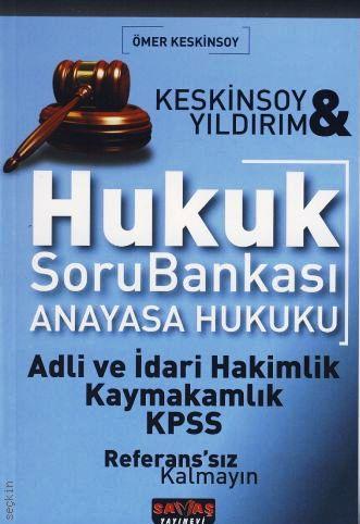 Hukuk Soru Bankası Anayasa Hukuku Ömer Keskinsoy  - Kitap