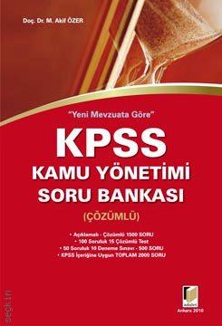 KPSS Kamu Yönetimi, Soru Bankası M. Akif Özer  - Kitap