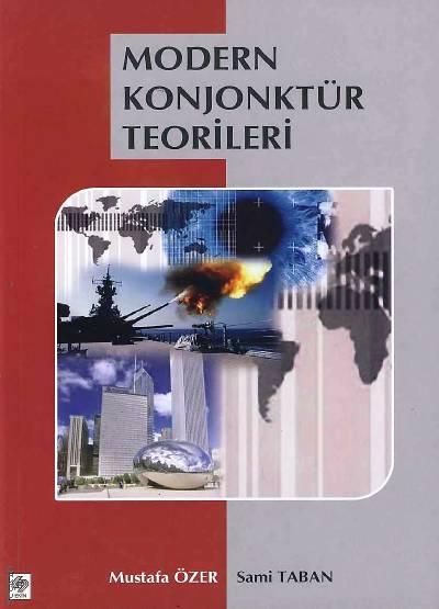 Modern Konjonktür Teorileri Mustafa Özer, Sami Taban