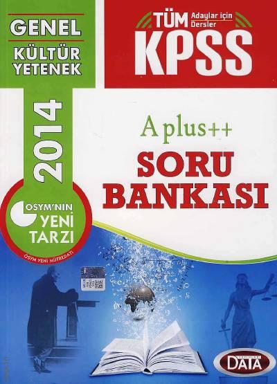 KPSS A Plus ++ Soru Bankası (Genel Yetenek – Genel Kültür) Turgut Meşe  - Kitap