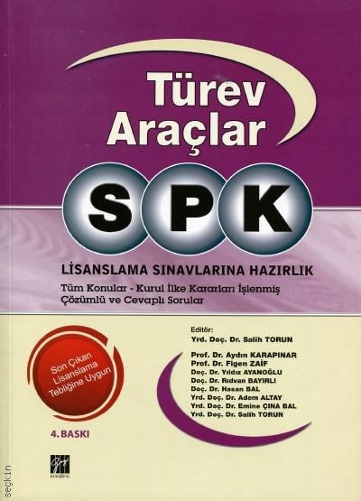 SPK Türev Araçlar Lisanslama Sınavlarına Hazırlık Aydın Karapınar, Figen Ayıkoğlu Zaif, Yıldız Ayanoğlu