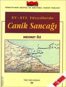 15. – 16.  Yüzyıllarda Canik Sancağı Mehmet Öz  - Kitap