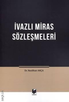 İvazlı Miras Sözleşmeleri Neslihan Akça