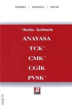 Anayasa TCK CMK CGİK PVSK Feridun Yenisey, Ayşe Nuhoğlu, Salih Oktar