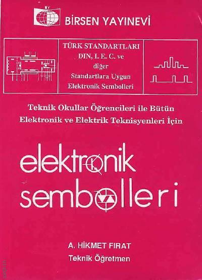 Elektronik Sembolleri A. Hikmet Fırat  - Kitap