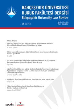 Bahçeşehir Üniversitesi Hukuk Fakültesi Dergisi Cilt: 18 Sayı: 213 Mart – Nisan 2023 Doç. Dr. Burak Huysal 