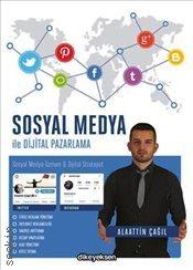Sosyal Medya ile Dijital Pazarlama Alaattin Çağıl  - Kitap