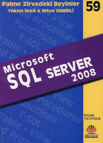 Microsoft  SQL Server 2008 Yüksel İnan, Nihat Demirli  - Kitap