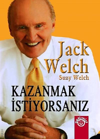 Kazanmak İstiyorsanız Jack Welch, Suzy Welch  - Kitap