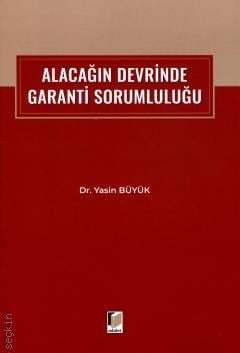 Alacağın Devrinde Garanti Sorumluluğu