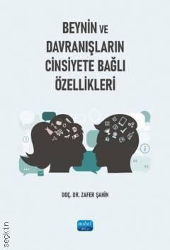Beynin ve Davranışların Cinsiyete Bağlı Özellikleri Zafer Şahin