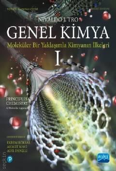 Genel Kimya – I  Moleküler Bir Yaklaşımla Kimyanın İlkeleri Nivaldo J. Tro  - Kitap