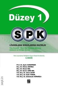 SPK Lisanslama Sınavlarına Hazırlık (Düzey – 1) Aydın Karapınar, Hasan Bal, Rıdvan Bayırlı