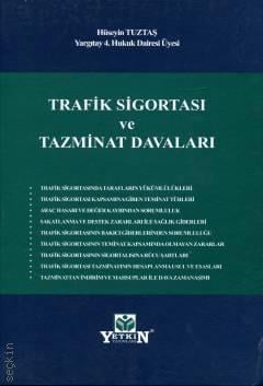 Trafik Sigortası ve Tazminat Davaları