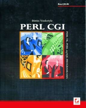 Bütün Yönleriyle PERL CGI – PERL TK – PERL  Programlama Rıza Çelik  - Kitap