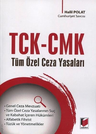 TCK – CMK Tüm Özel Ceza Yasaları Halil Polat