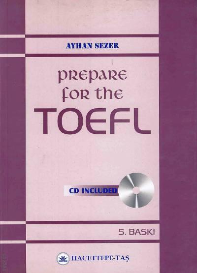 Prepare For The TOEFL Ayhan Sezer  - Kitap