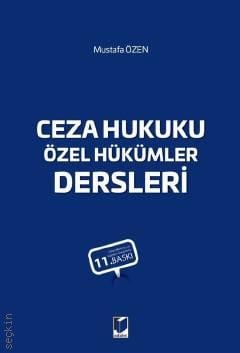 Ceza Hukuku Özel Hükümler Dersleri Mustafa Özen  - Kitap
