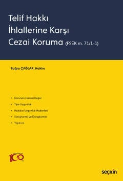 Telif Hakkı İhlallerine Karşı Cezai Koruma (FSEK m. 71/1–1) Buğra Çağlar  - Kitap