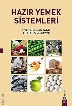Hazır Yemek Sistemleri Mustafa Tayar, Canan Hecer