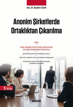 Anonim Şirketlerde Ortaklıktan Çıkarılma