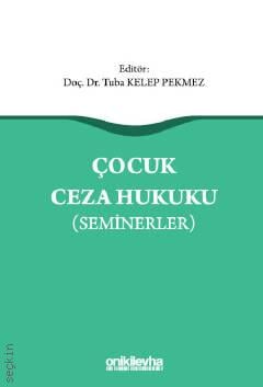 Çocuk Ceza Hukuku (Seminerler)