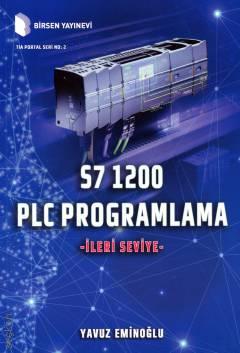 S7 1200 PLC Programlama İleri Seviye Yavuz Eminoğlu  - Kitap