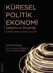 Küresel Politik Ekonomi Gelişimi ve Dinamiği Marc Williams, Robert O'Brien