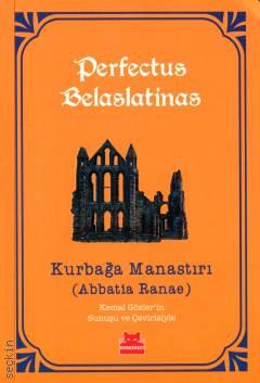 Kurbağa Manastırı Perfectus Belaslatinas  - Kitap