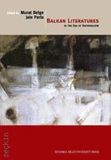 Balkan Literatures In The Era of Nationalism Jale Parla, Murat Belge  - Kitap