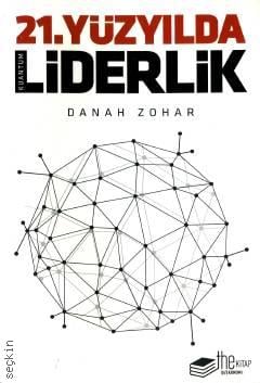 21.Yüzyılda Kuantum Liderlik Danah Zohar  - Kitap
