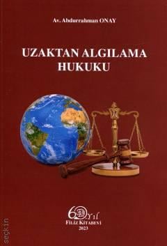 Uzaktan Algılama Hukuku Abdurrahman Onay