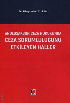 Ceza Sorumluluğunu Etkileyen Haller