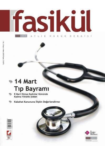 Fasikül Aylık Hukuk Dergisi Sayı:4 Mart 2010 Prof. Dr. Bahri Öztürk 
