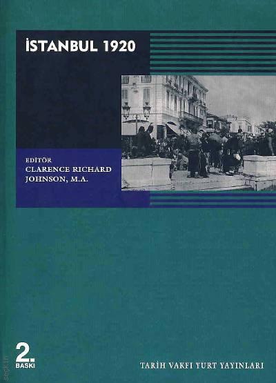 İstanbul 1920 Clarece Richard Johnson  - Kitap