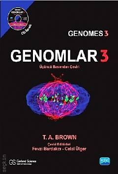 Genomlar – 3 T. A. Brown, Garland Science  - Kitap