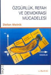 Özgürlük, Refah ve Demokrasi Mücadelesi Stefan Melnik  - Kitap