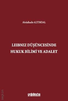 Leibniz Düşüncesinde Hukuk Bilimi ve Adalet