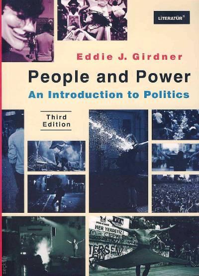 People and Power an Introduction to Politics Eddie J. Girdner  - Kitap