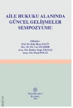 Aile Hukuku Alanında Güncel Gelişmeler Sempozyumu