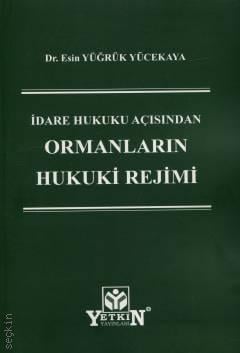 Ormanların Hukuki Rejimi
